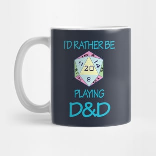 I'd Rather Be Playing D&D Mug